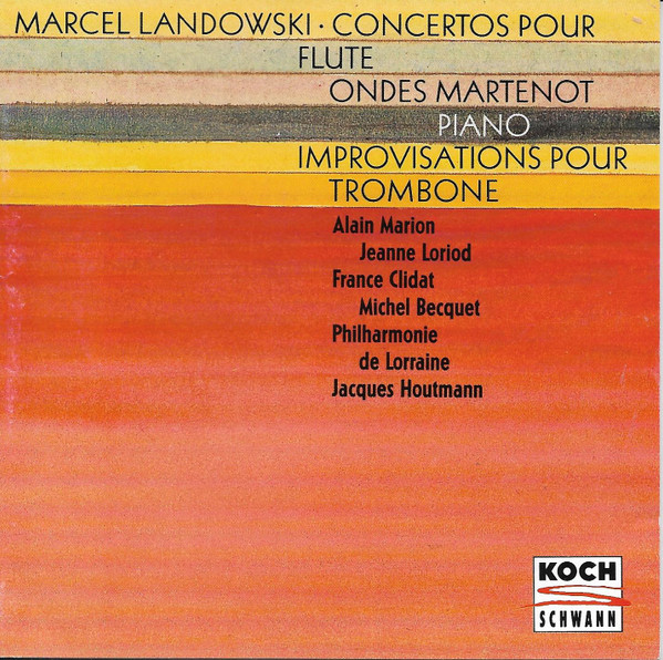 Concertos Pour Flute Ondes Martenot Piano Improvisations Pour Trombone