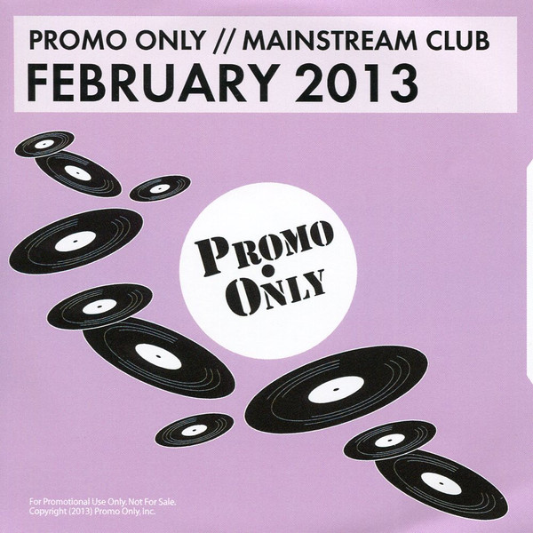 Promo Only // Mainstream Club - February 2013