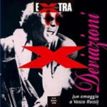 Deviazioni (Un Omaggio A Vasco Rossi)