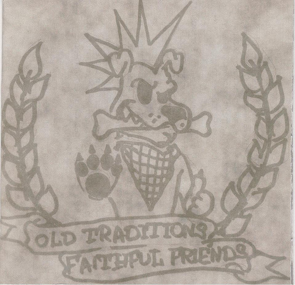Old Traditions Faithful Friends