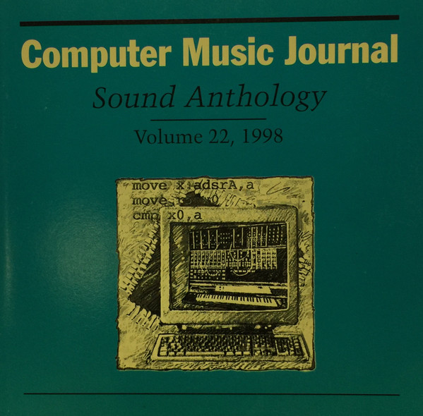 Computer Music Journal Sound Anthology Volume 22, 1998