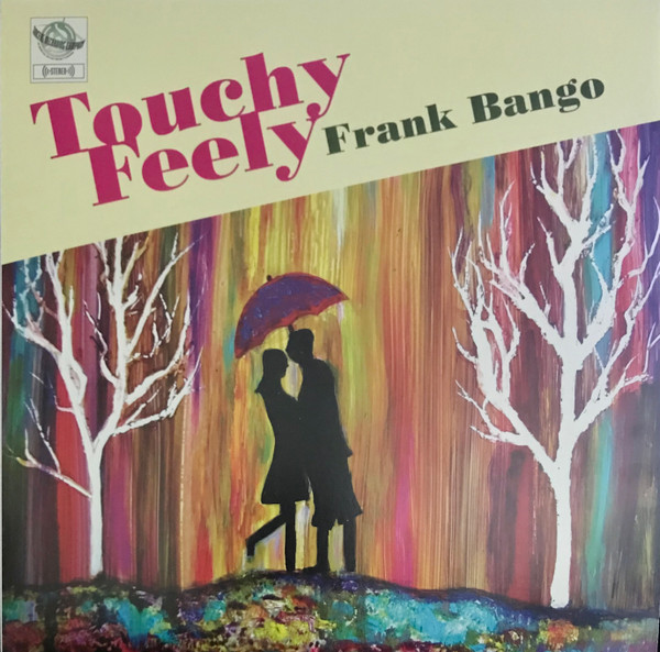 Touchy / Feely