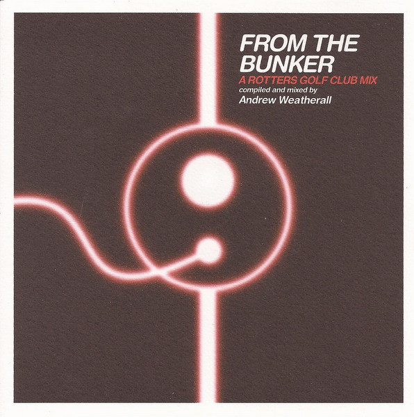 From The Bunker (A Rotters Golf Club Mix)