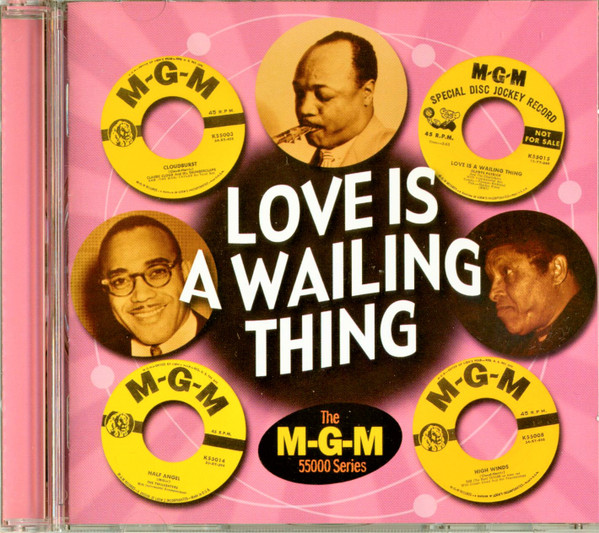 Love Is A Wailing Thing - The MGM 55000 series