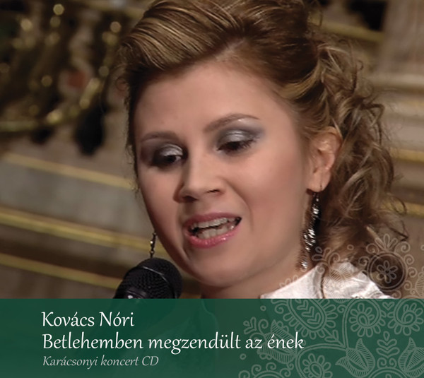 Betlehemben Megzendült Az Ének
