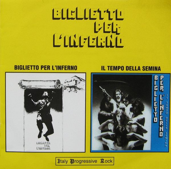Biglietto Per L'Inferno / Il Tempo Della Semina