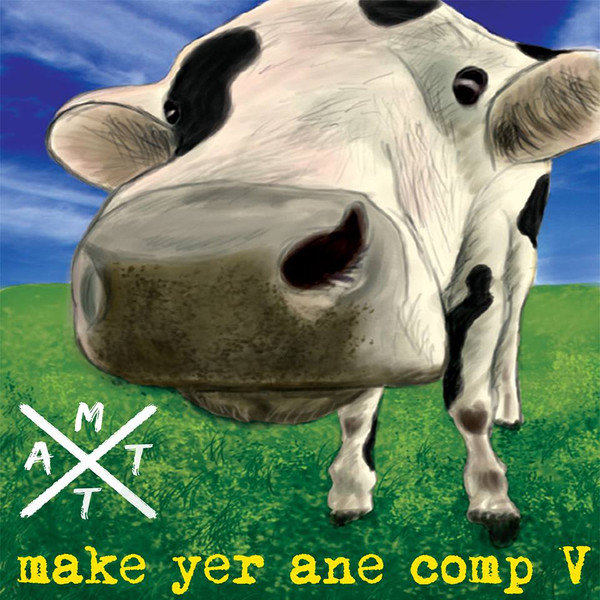 Make Yer Ane Comp V