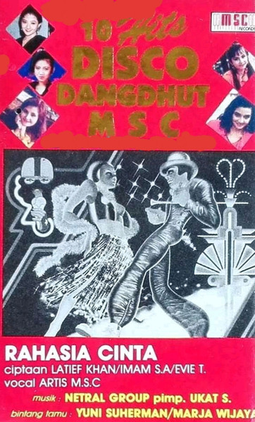 10 Hits Disco Dangdhut MSC - Rahasia Cinta
