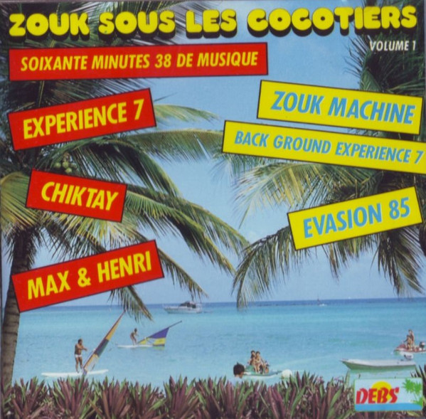 Zouk Sous Les Cocotiers Volume 1