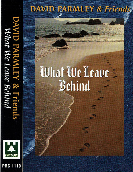 What We Leave Behind
