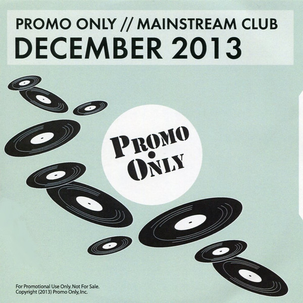 Promo Only // Mainstream Club December 2013