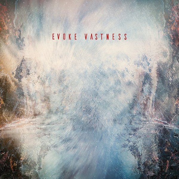 Evoke Vastness