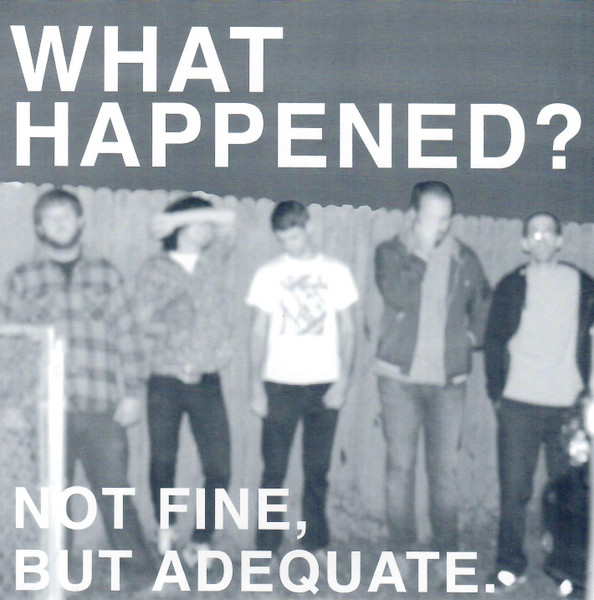 Not Fine, But Adequate
