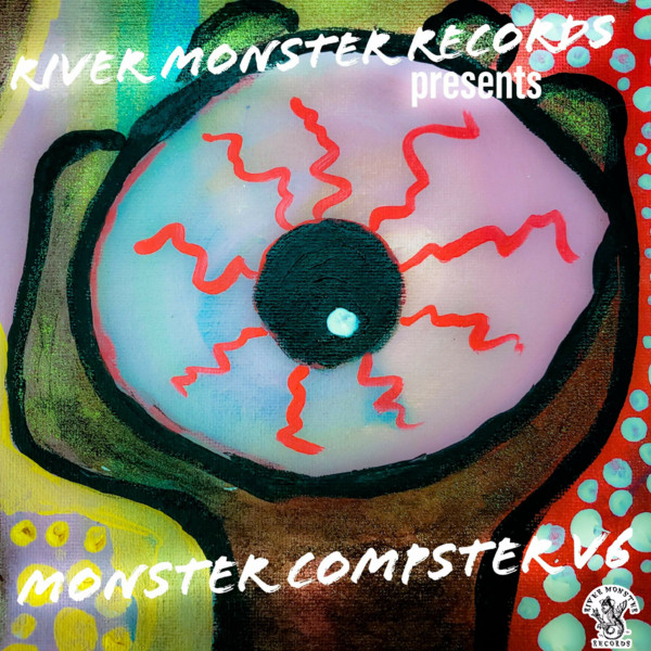 River Monster Records Presents: Monster Compster Vol. 6