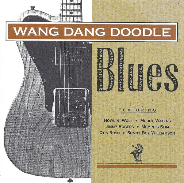 Wang Dang Doodle Blues