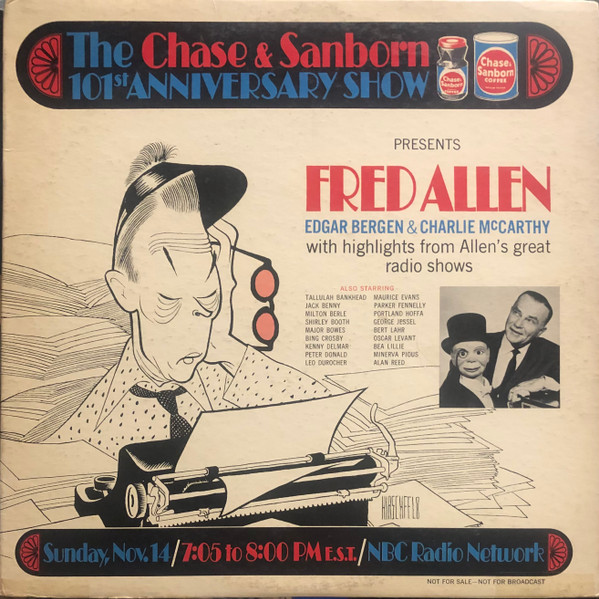 The Chase & Sanborn 101st Anniversary Show (Honoring The 40th Anniversary Of NBC Radio)