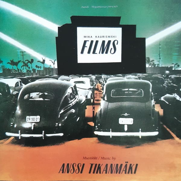 Films - Musiikkia Mika Kaurismäen Ohjaamiin Elokuviin / Music For Films Directed By Mika Kaurismäki