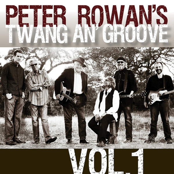Peter Rowan's Twang An' Groove, Vol. 1