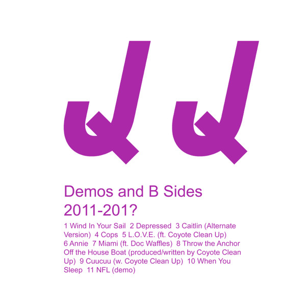 Demos and B Sides 2011​-​201?