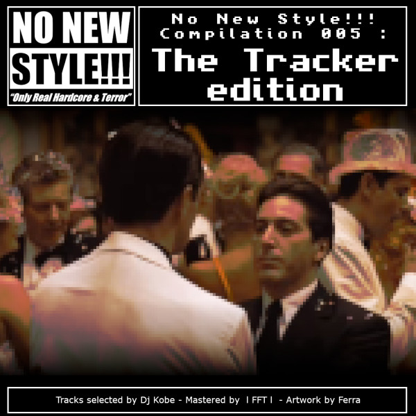 No New Style !​!​! Compilation 005 : The Tracker Edition