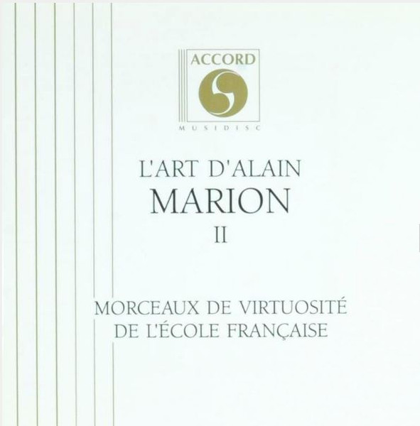 L'Art D'alain Marion II - Morceaux de Virtuosité de L'école Française 