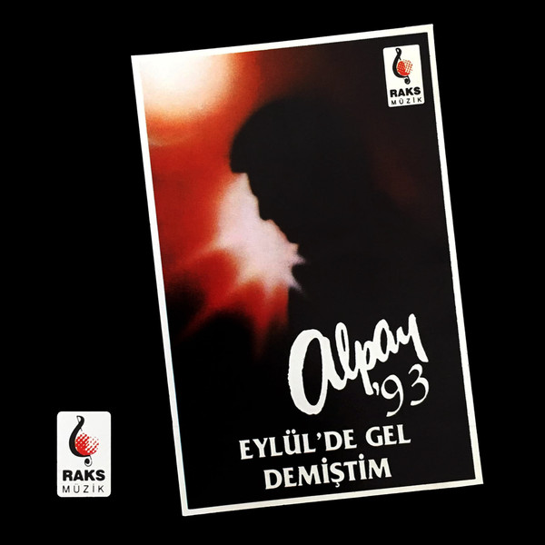 '93 / Eylül'de Gel Demiştim