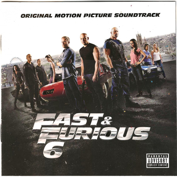 Fast & Furious 6 (Original Motion Picture Soundtrack)