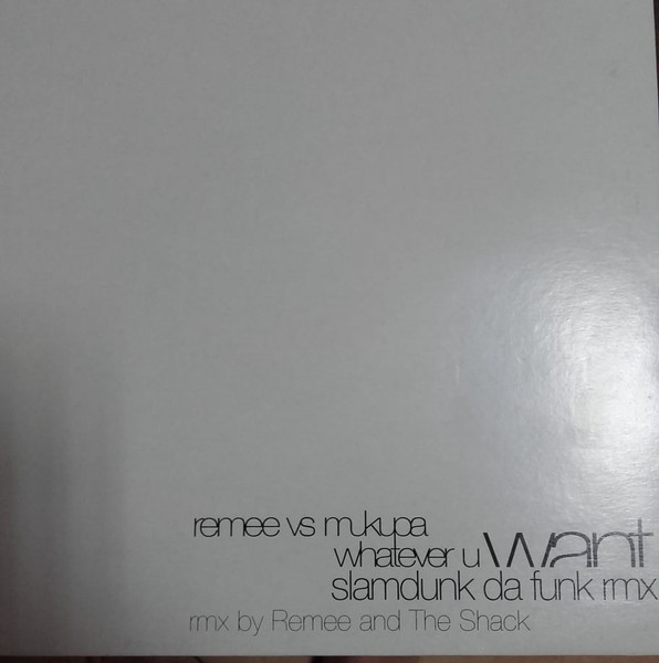 Whatever U Want