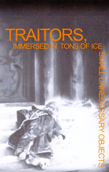 Traitors, Immersed In Tons Of Ice