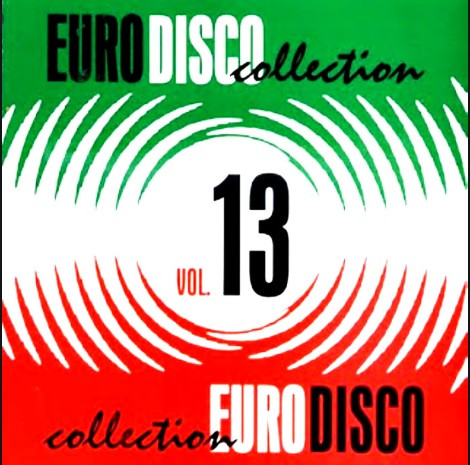 Eurodisco Collection - Volume 13