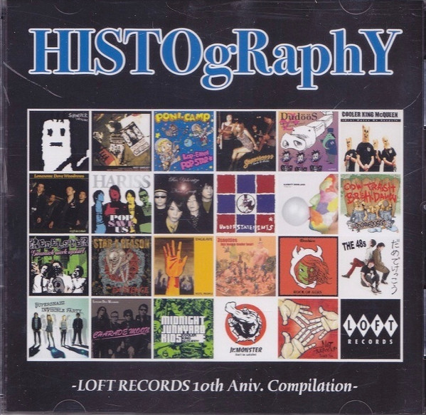 Histography -Loft Records 10th Aniv.Compilation-
