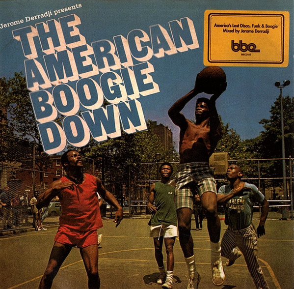 The American Boogie Down (America's Lost Disco, Funk & Boogie)