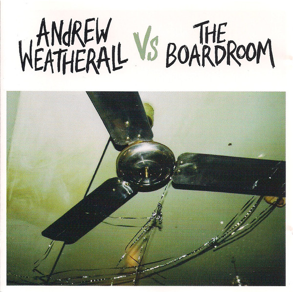 Andrew Weatherall Vs The Boardroom