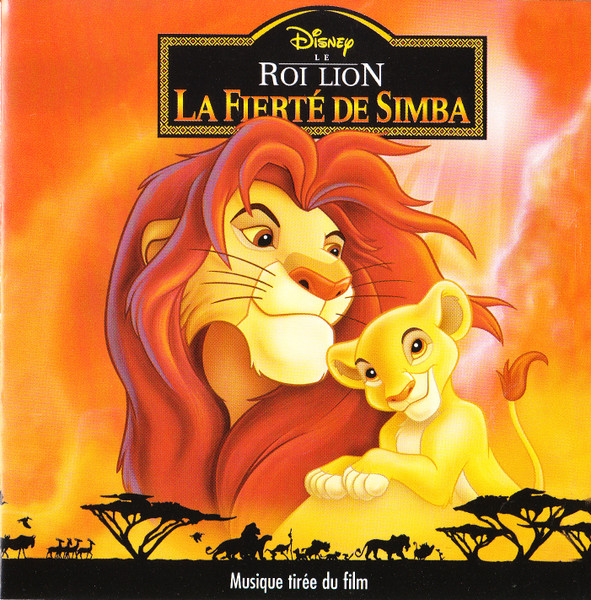 Le Roi Lion - La Fierté De Simba