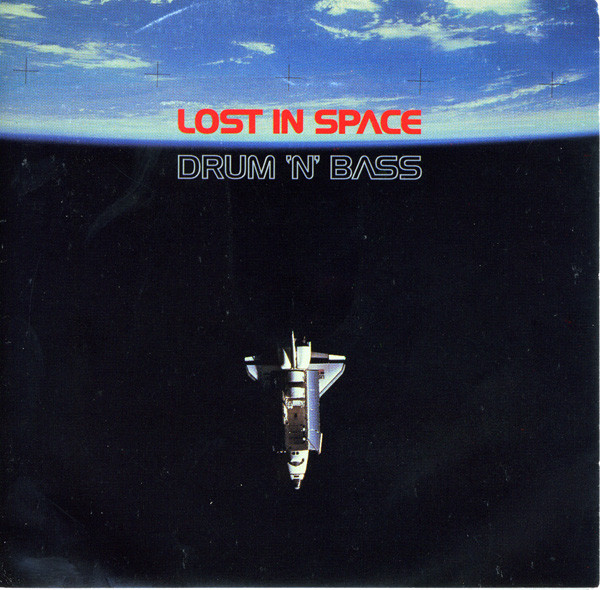 Lost In Space (Drum 'n' Bass)