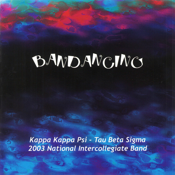 2003 ΚΚΨ / ΤΒΣ National Intercollegiate Band: Bandancing