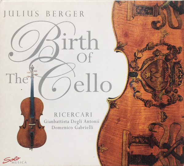 Birth Of The Cello