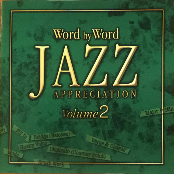 入門ジャズ用語 Volume2 Word By Word Jazz Appreciation