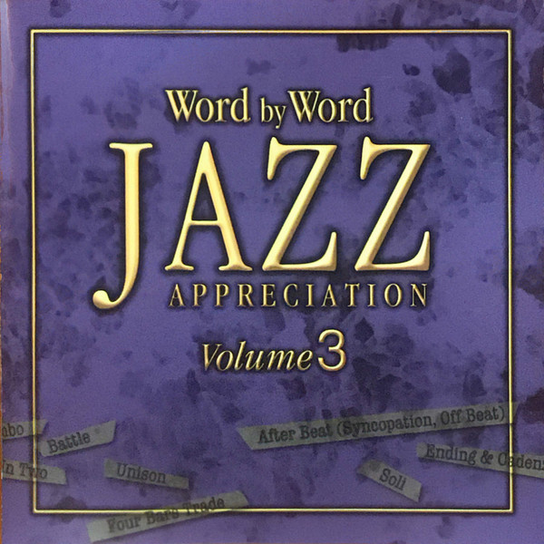 入門ジャズ用語 Volume3 Jazz Appreciation Word By Word