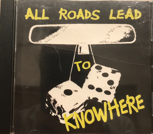 All Roads Lead To Knowhere