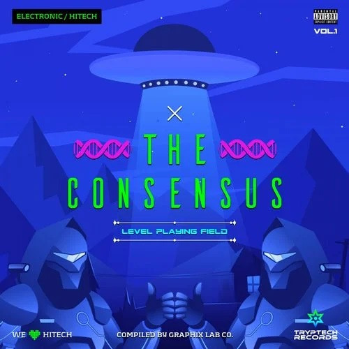 The Consensus - Level Playing Field - Vol.1