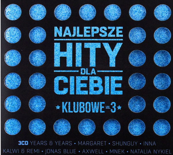 Najlepsze Hity Dla Ciebie ☆ Klubowe Vol. 3 ☆