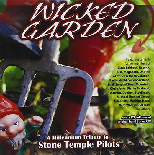 Wicked Garden A Millennium Tribute To Stone Temple Pilots