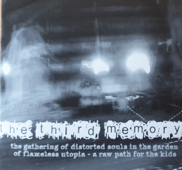 The Gathering Of Distorted Souls In The Garden Of Flameless Utopia - A Raw Path For The Kids