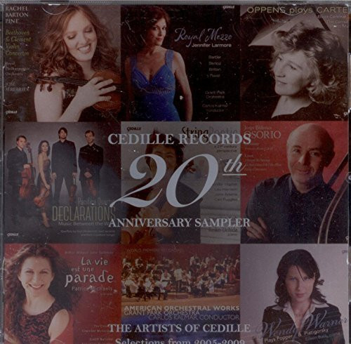 Cedille Records 20th Anniversary Sampler: Selections From 2005–2009