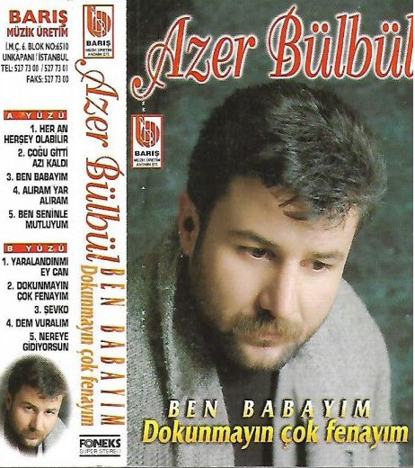 Ben Babayım (Dokunmayın Çok Fenayım)