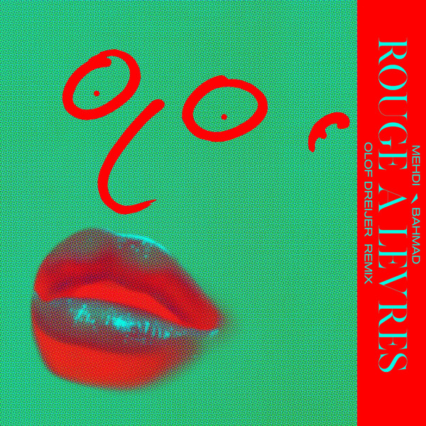 Rouge À Lèvres (Olof Dreijer Remix)