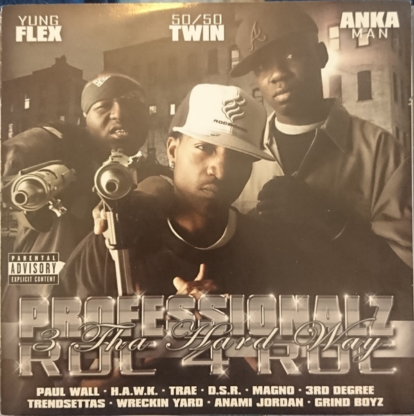 3 Tha Hard Way