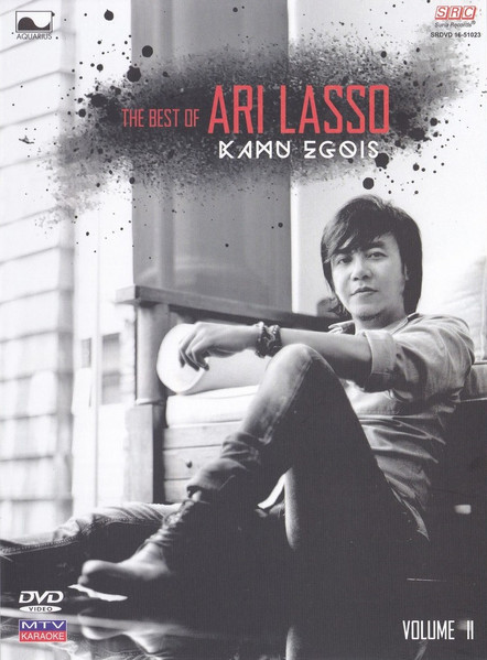 The Best Of Ari Lasso: Kamu Egois - Volume II