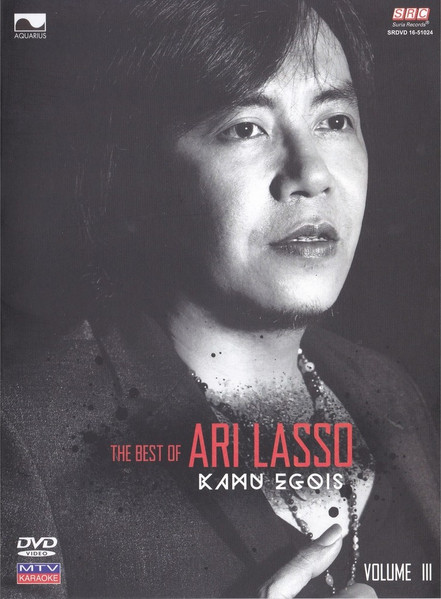 The Best Of Ari Lasso: Kamu Egois - Volume III
